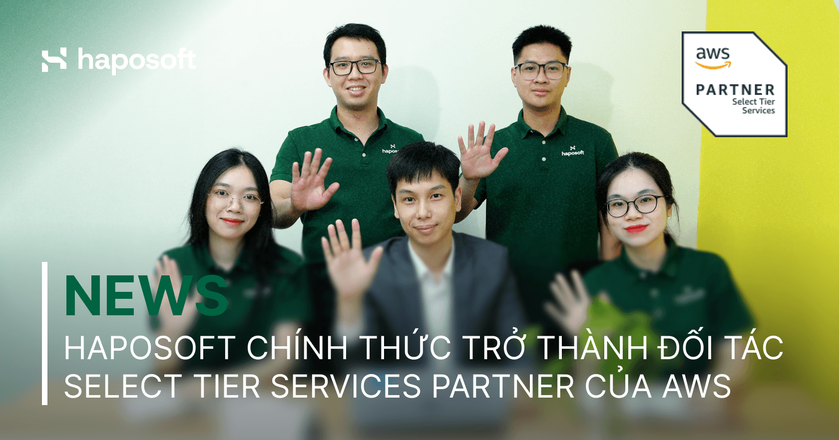 Haposoft chính thức trở thành Đối tác Select Tier Services Partner của AWS